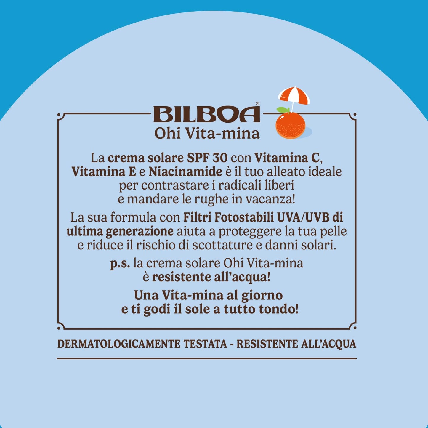 Bilboa In Viaggio, Ohi Vita-mina Crema Solare SPF 30, con Multivitamina, Meglio una Vita-Mina al Giorno che una Ruga Domani