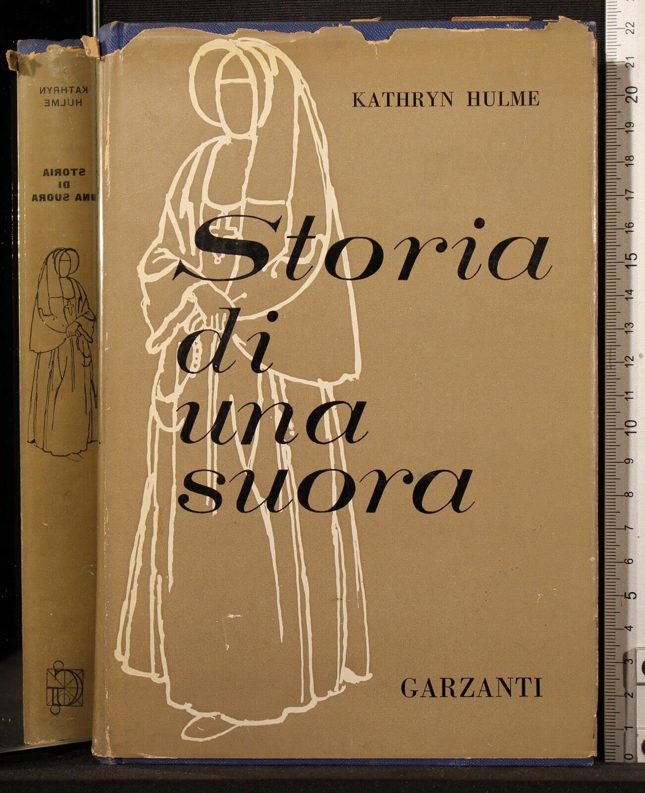 STORIA DI UNA SUORA Garzanti 1959 Kathryn Hulme