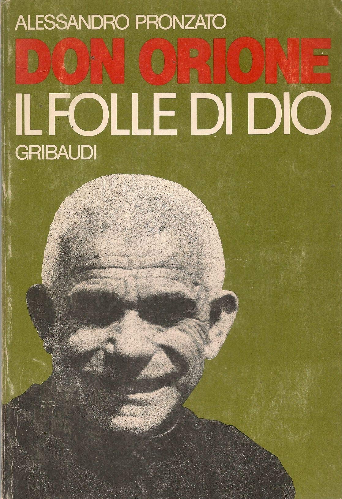 DON ORIONE IL FOLLE DI DIO GRIBAUDI 1980