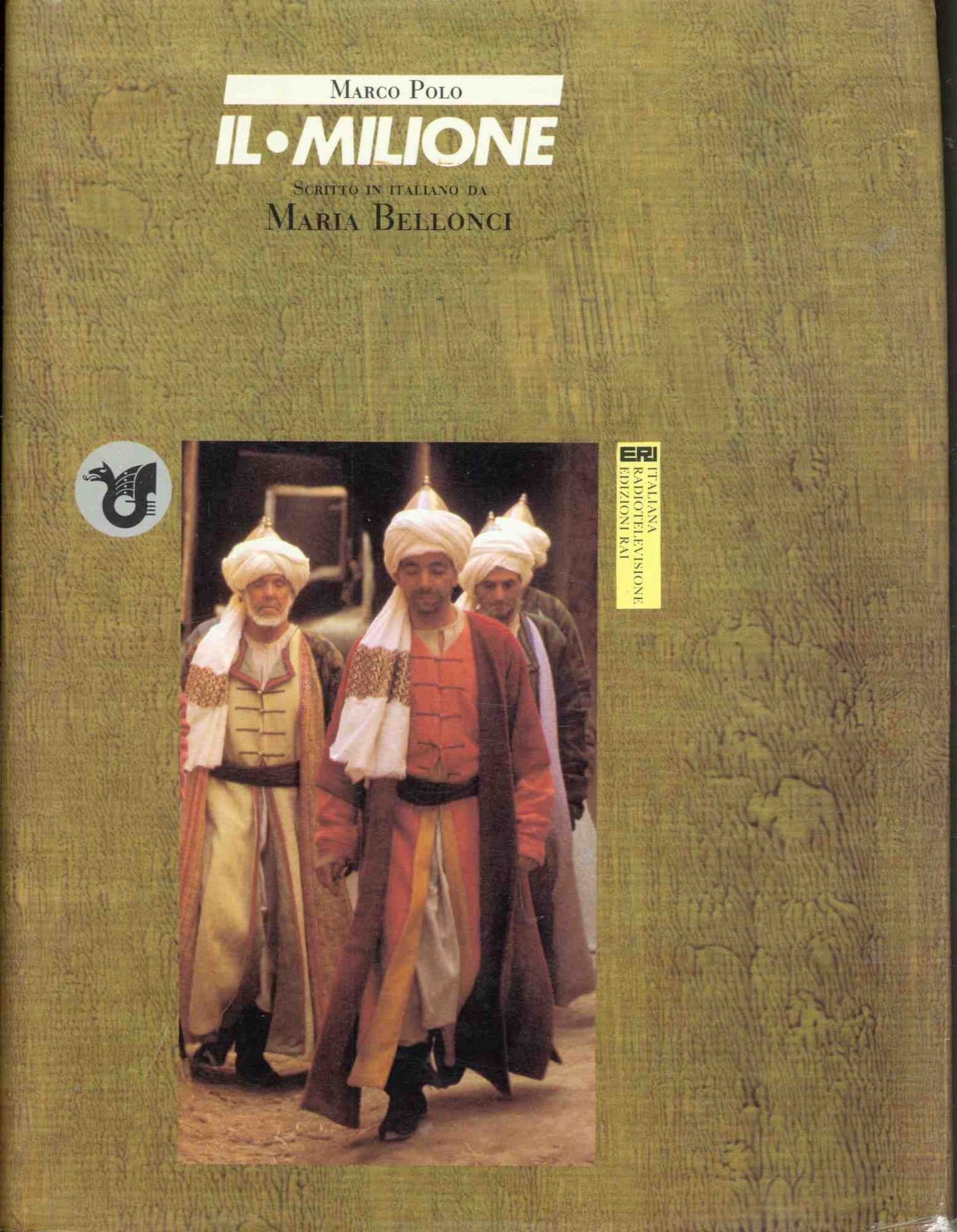 Il milione - scritto in italiano da maria Bellonci