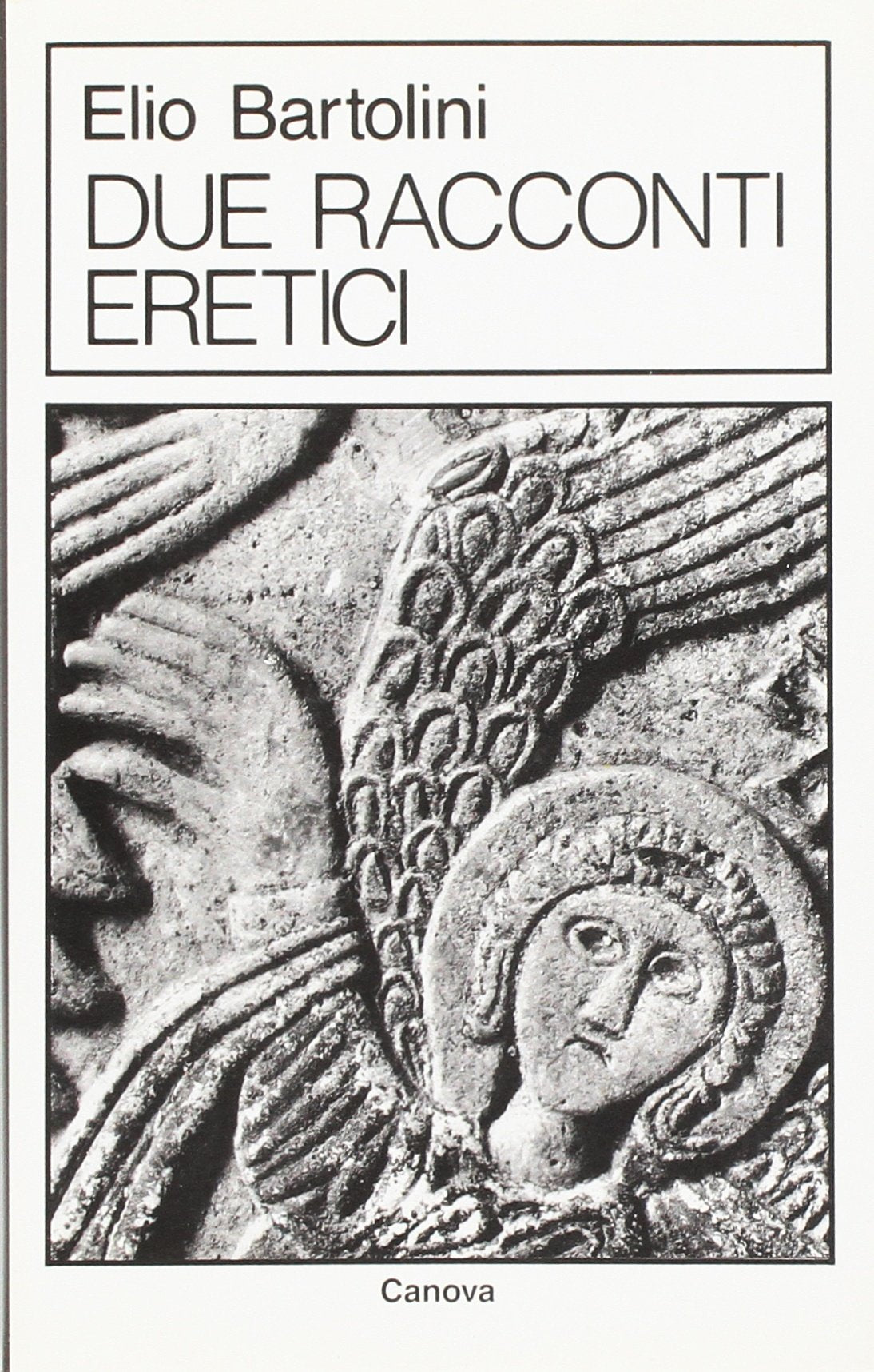 Due racconti eretici