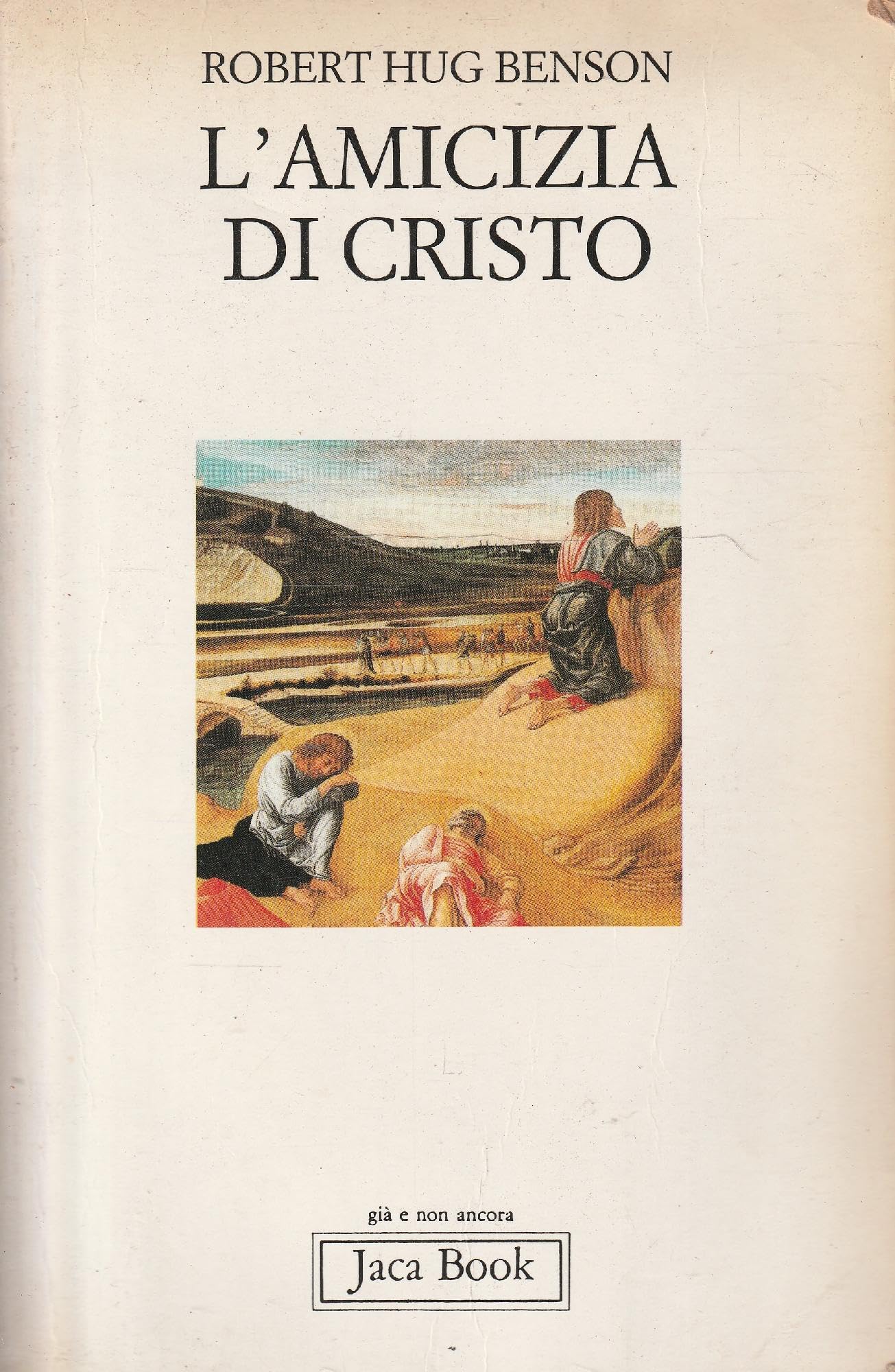 L'amicizia di Cristo