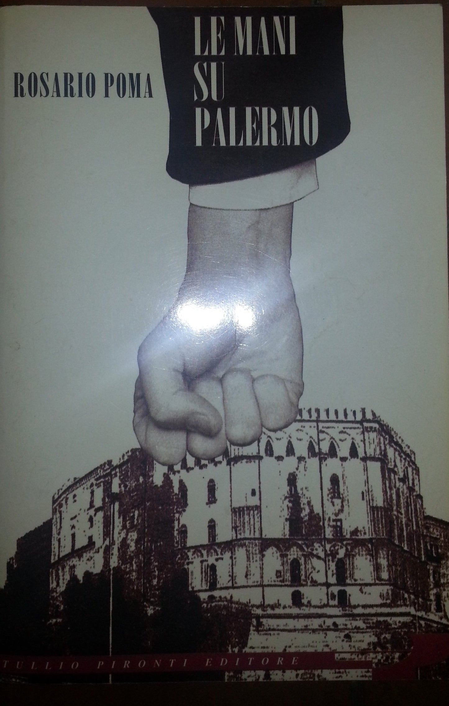 Le mani su Palermo