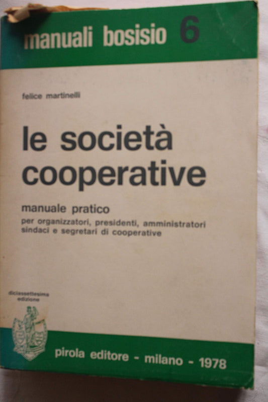 LE SOCIETA' COOPERATIVE MANUALE PRATICO
