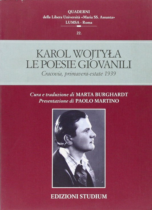 Le poesie giovanili. Cracovia, primavera-estate 1939