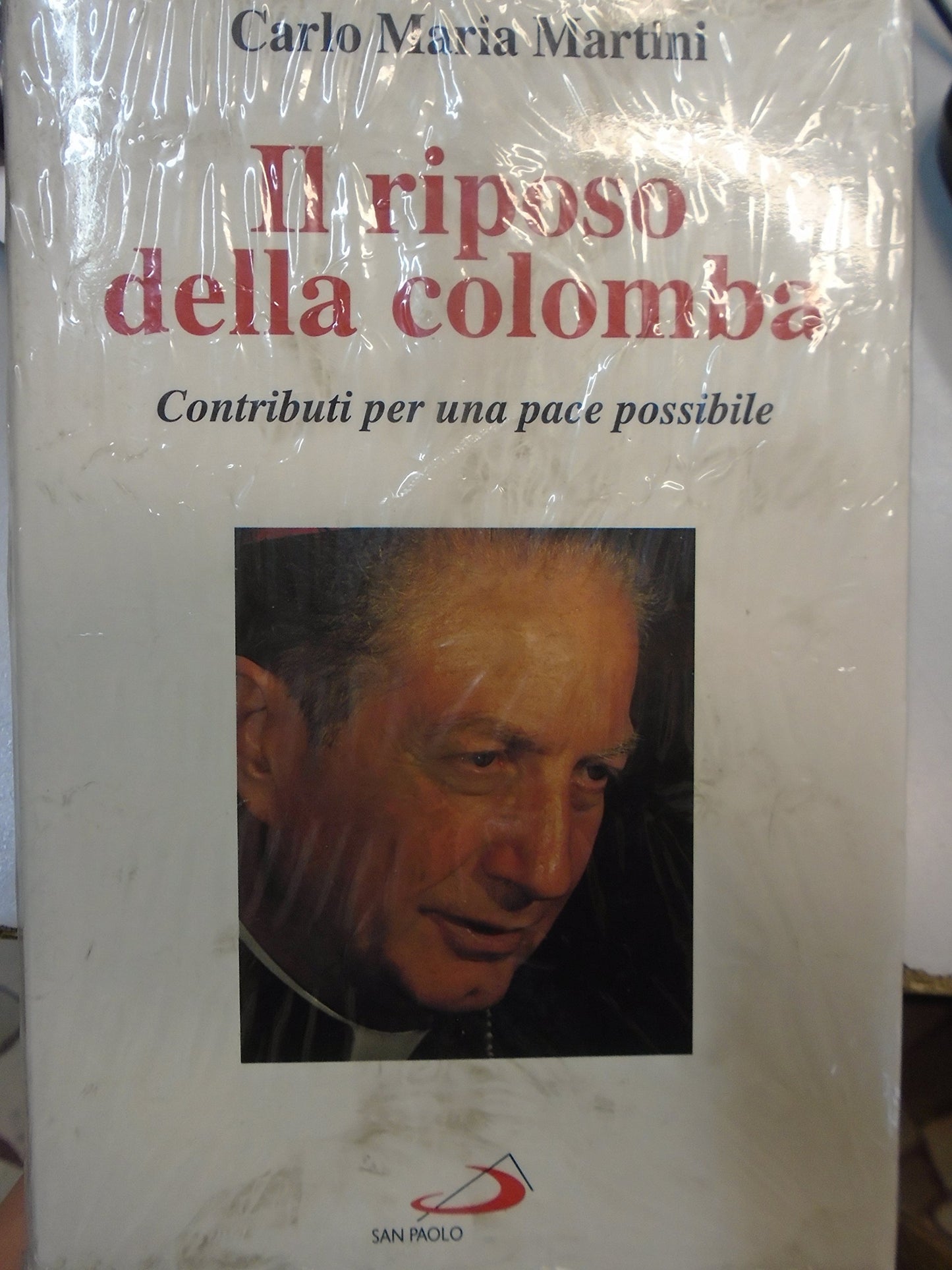 Il riposo della colomba. Contributi per una pace possibile