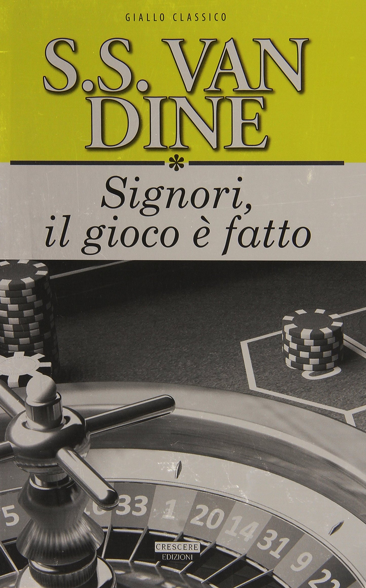 Signori il gioco è fatto. Ediz. integrale