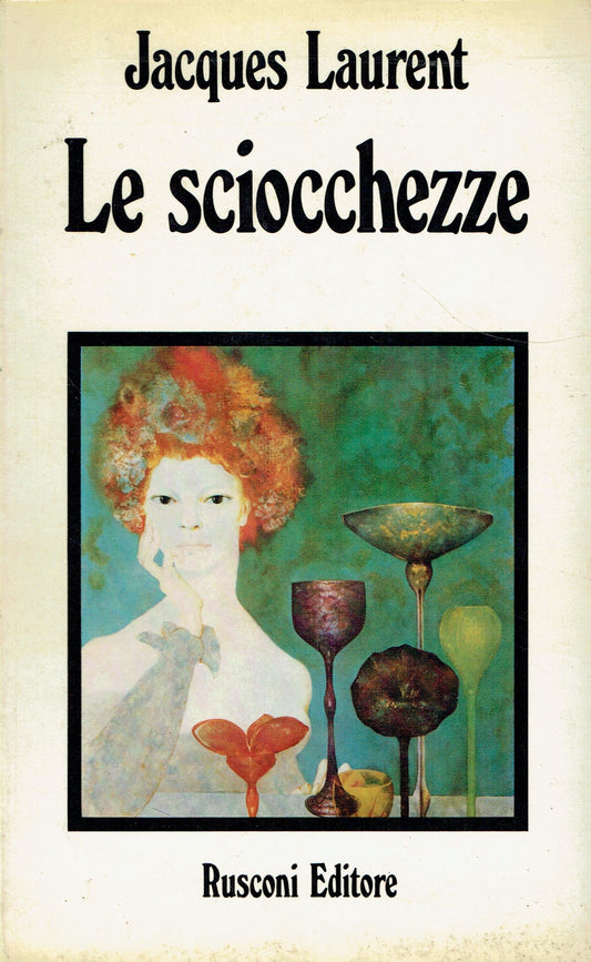 LE SCIOCCHEZZE