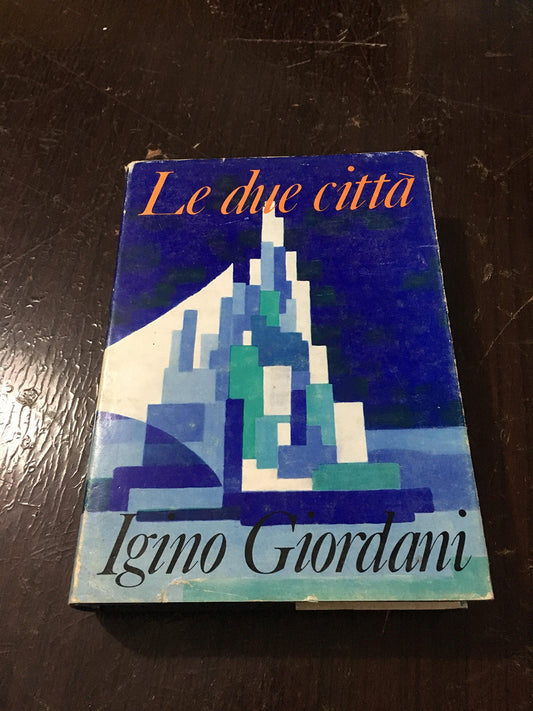 LE DUE CITTA' - RELIGIONE E POLITICA NELLA VICENDA DELLE LIBERTA' UMANE