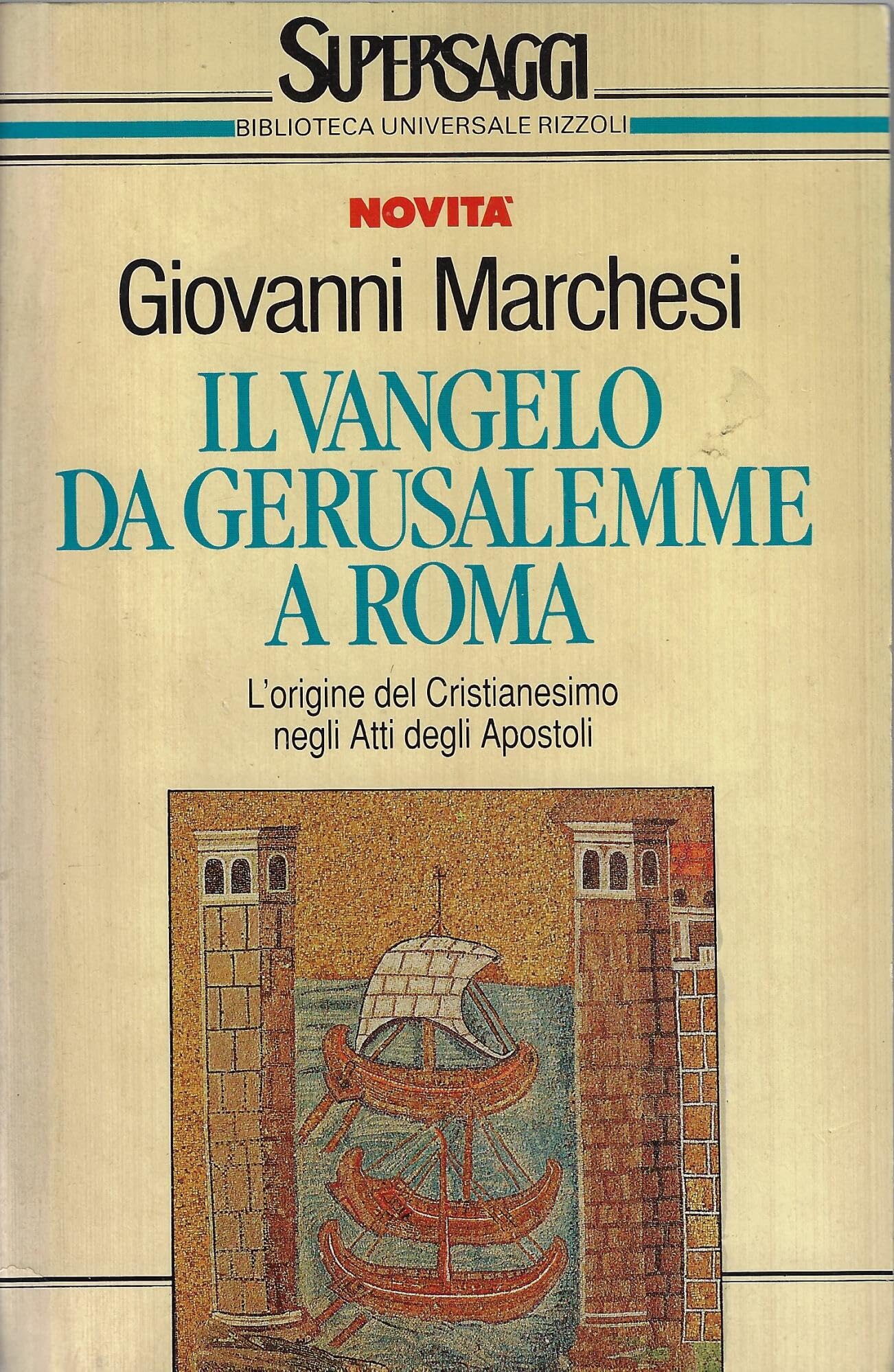Il vangelo da Gerusalemme a Roma