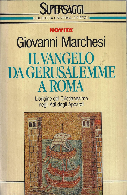 Il vangelo da Gerusalemme a Roma