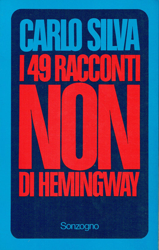 I 49 racconti NON di Hemingway