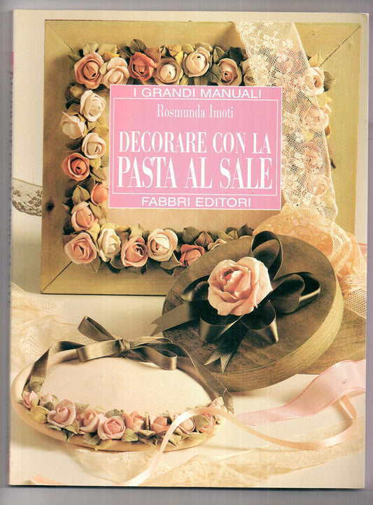 Decorare con la pasta al sale Manuali Fabbri 1998