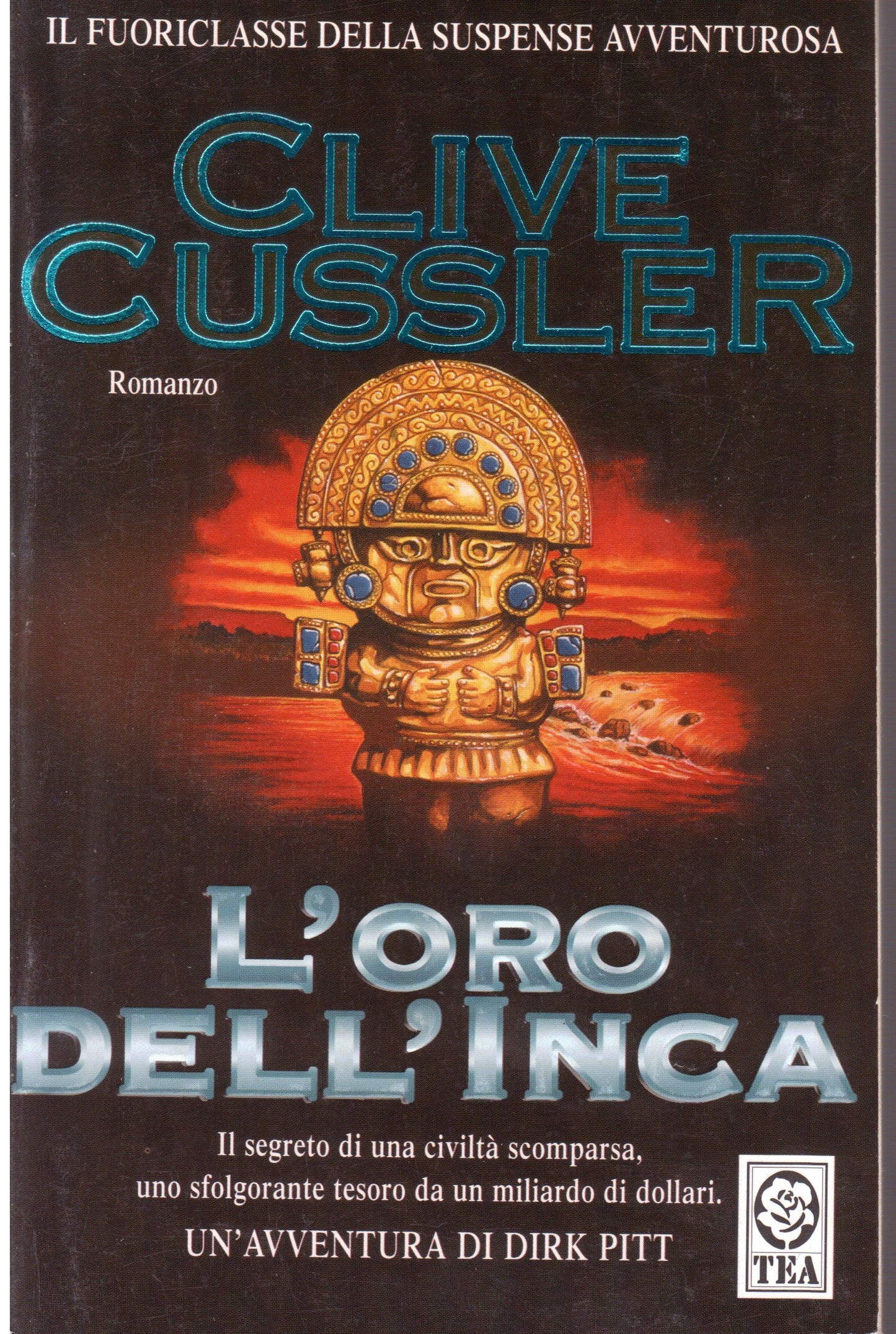 L - L'ORO DELL'INCA - CUSSLER - TEA -- ED - 2006 - B - BPP227
